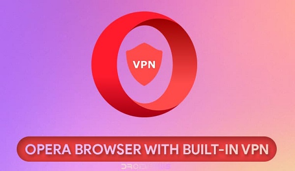具有内置VPN的Opera浏览器